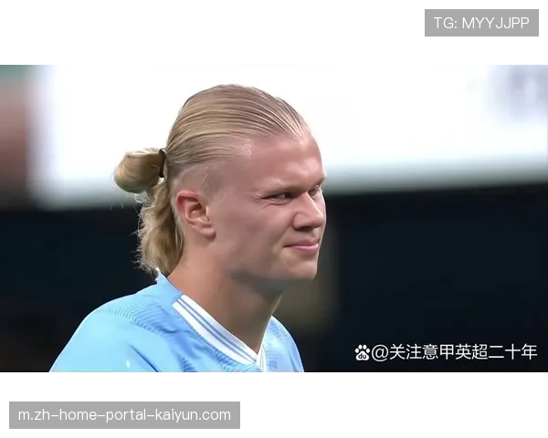 哈兰德助攻奥赖利锁定胜局 挪威前锋转型组织核心角色